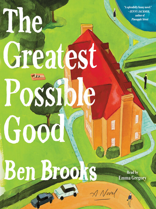 Title details for The Greatest Possible Good by Ben Brooks - Wait list